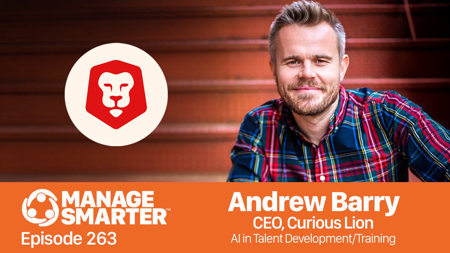 Andrew Barry, Curious Lion, AI for Talent Development, AI for Training, curiosity, Manage Smarter, podcast, SalesFuel