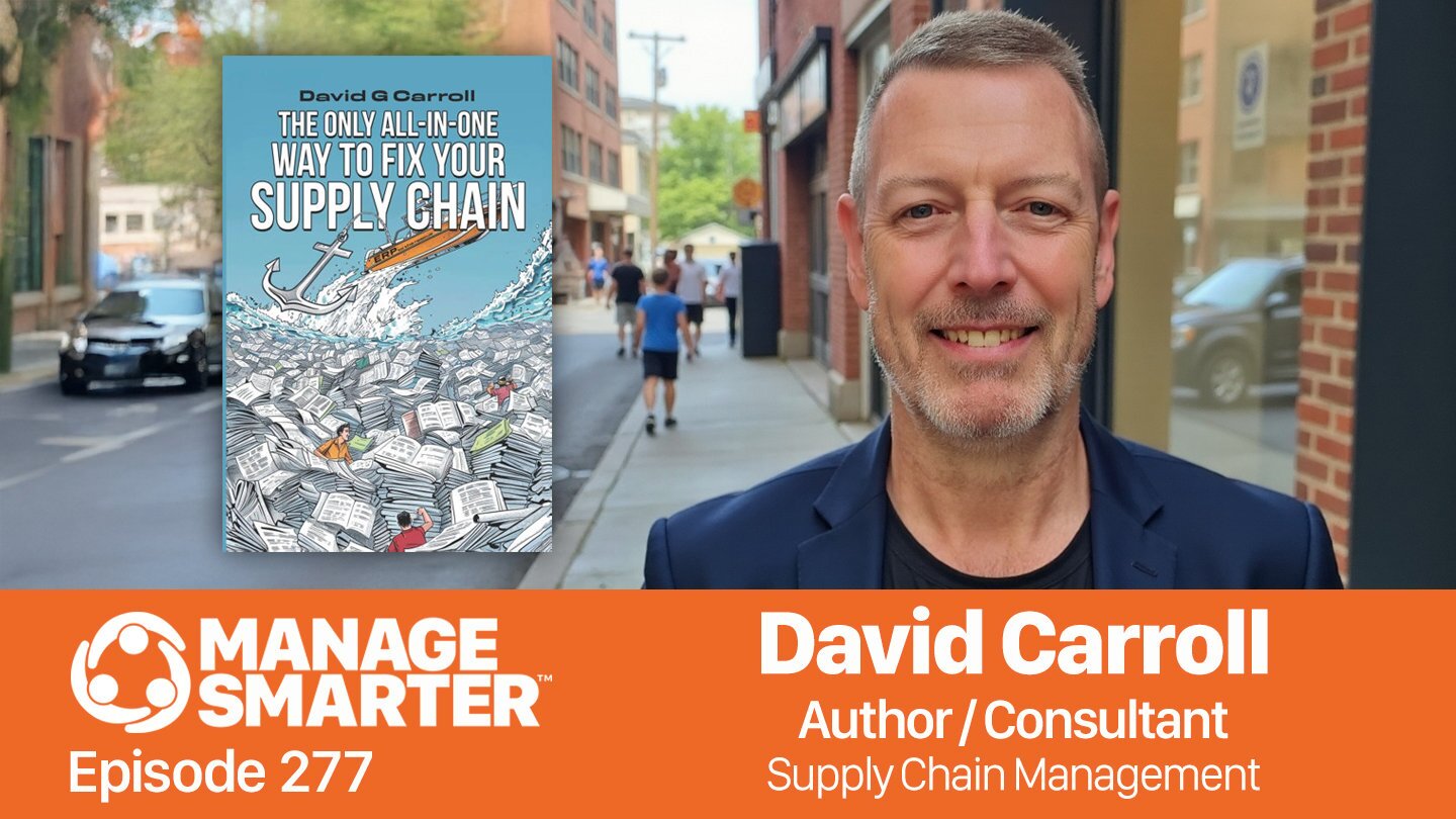 David Carroll, supply chain management, supply chain efficiency, ERP, logistics, Manage Smarter, TeamTrait, SalesFuel