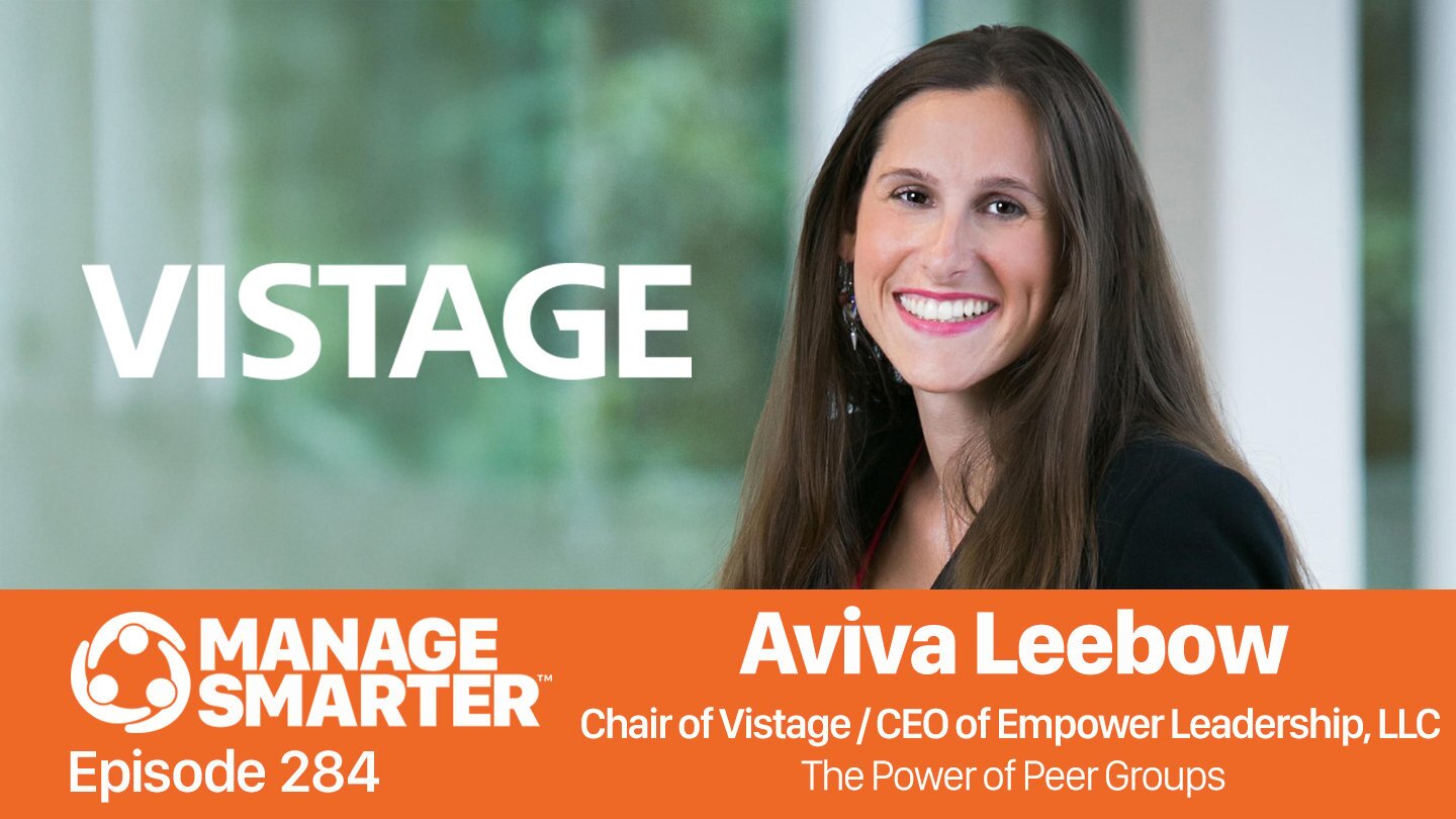 Aviva Leebow, Vistage, peer groups, networking, CEO coaching, SalesFuel, TeamTrait
