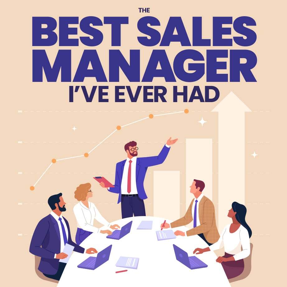 The Best Sales Manager I ever Had