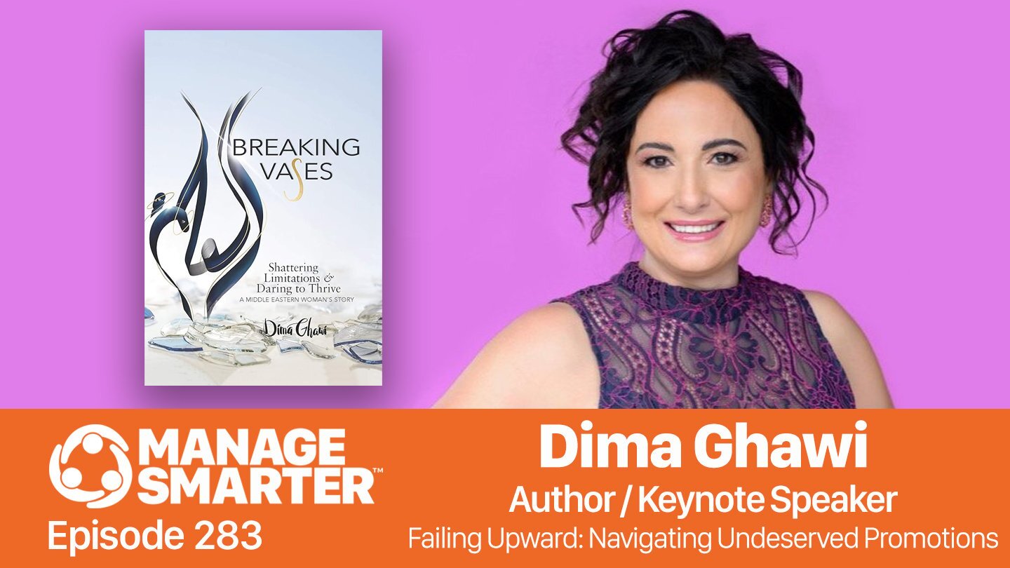 Dima Ghawi, Manage Smarter, Peter Principle, Failing Upward, Undeserved Promotions, TeamTrait, SalesFuel
