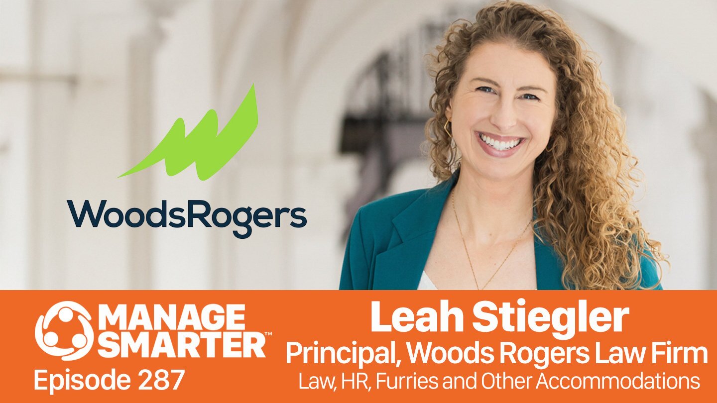 Leah Stiegler, WoodsRogers, Manage Smarter, HR Law, AI Law, Furries, sexual harrassment, workplace rekationships, non-compete, TeamTrait, SalesFuel.