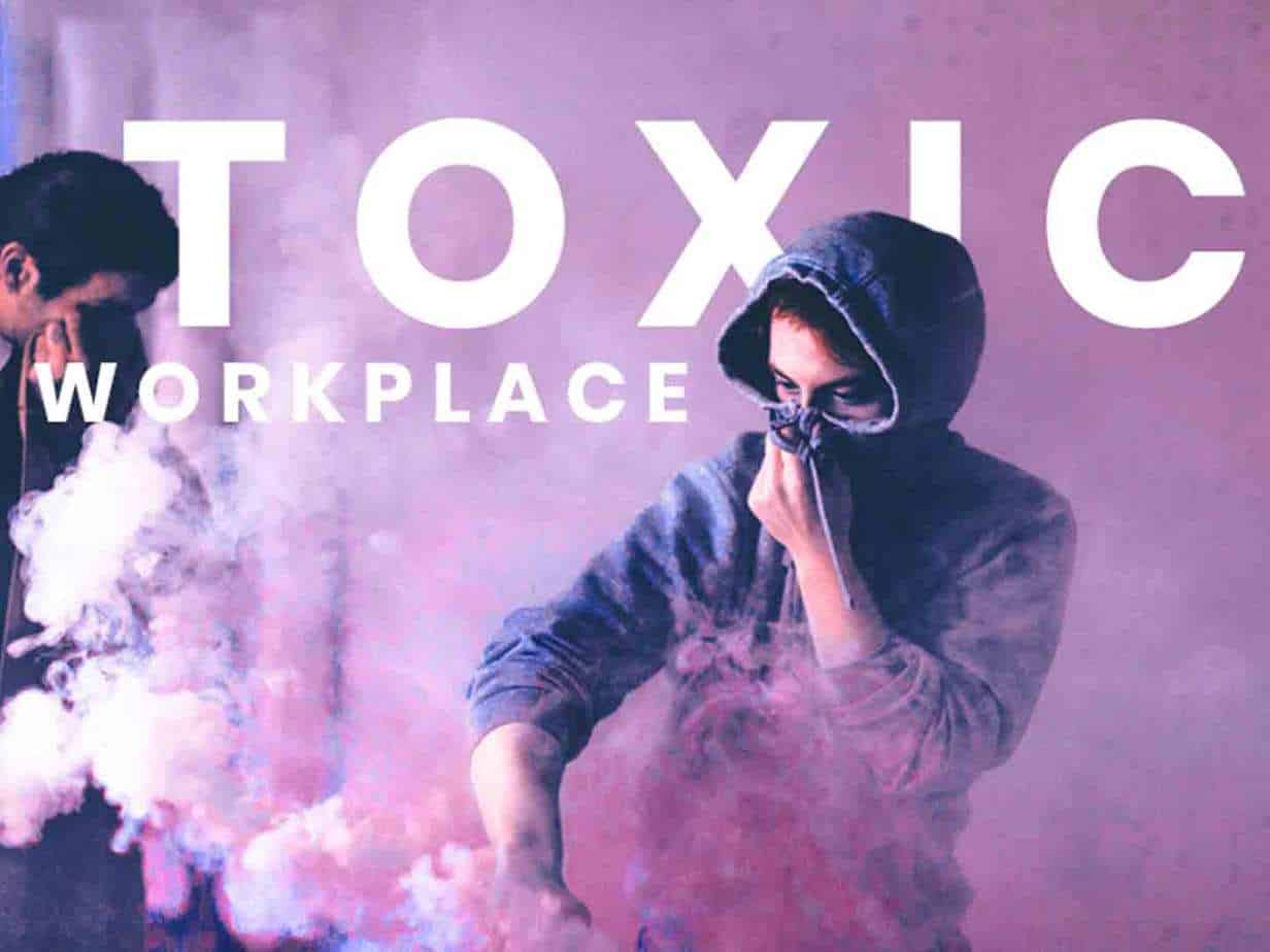 Featured image for “Are You Doing Enough To Keep Toxicity Out Of Your Workplace?”
