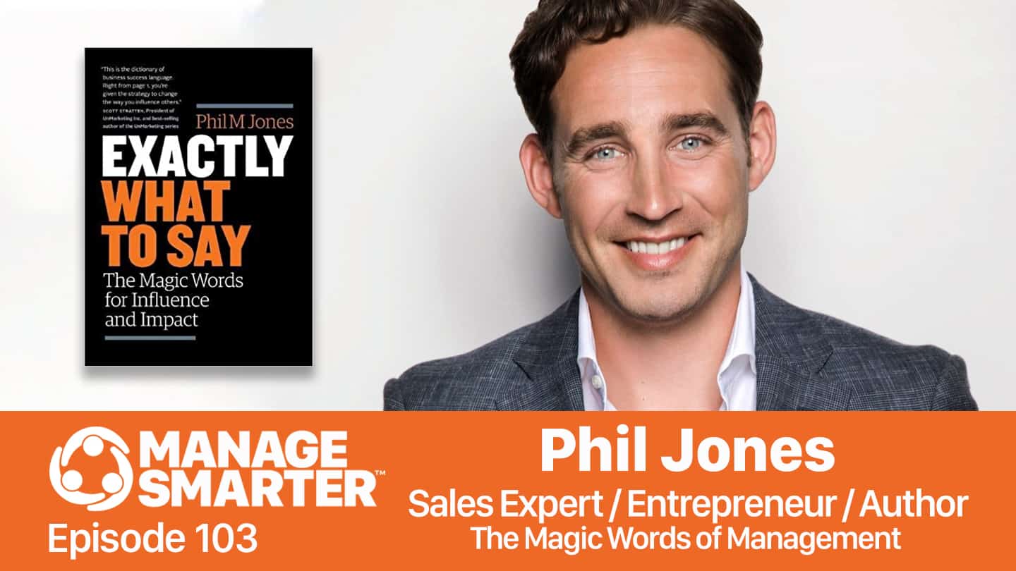 Phil M Jones on the Manage Smarter podcast from SalesFuel