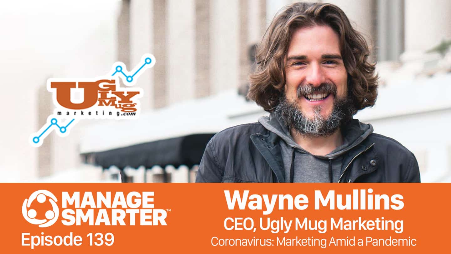 Wayne Mullins on the Manage Smarter podcast from SalesFuel