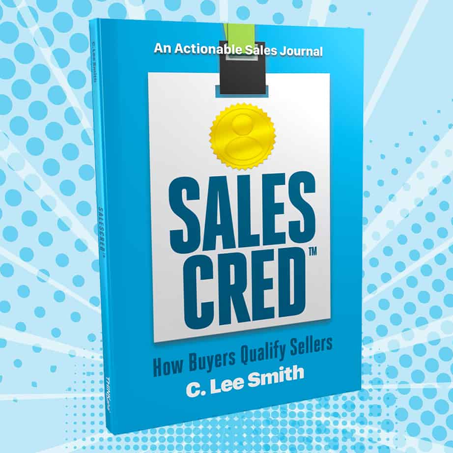 Featured image for “Fewer than 1 in 3 consumers find salespeople credible. New book, SalesCred, analyzes how buyers qualify sellers and how salespeople can become more credible”