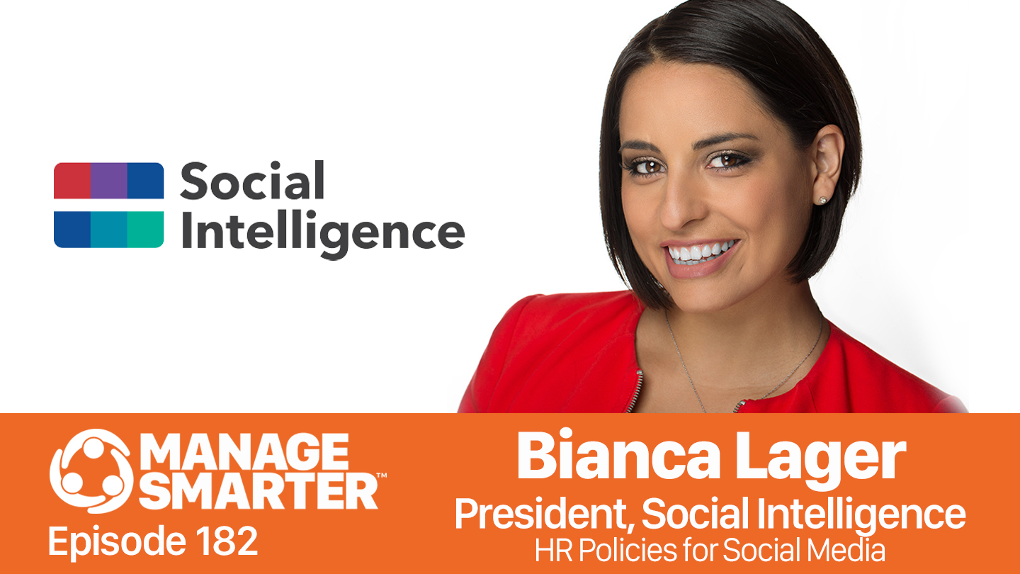 Featured image for “Manage Smarter 182 — Bianca Lager: How to Protect Your Team from Their Social Media Histories”