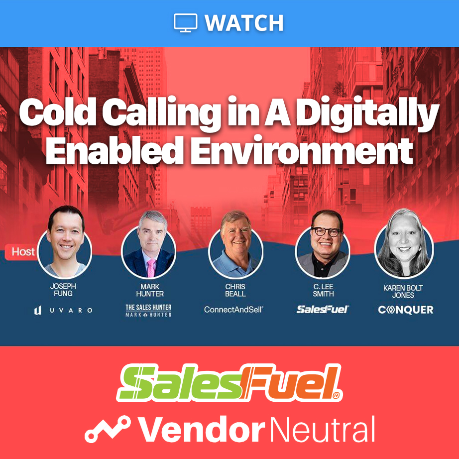 Cold Calling in A Digitally Enabled Environment Vendor Neutral Panel Discussion