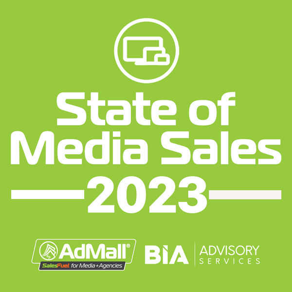 State of Media Sales, SalesFuel, AdMall, BIA Advisory Services, revenue projections, sales management, salespeople, local advertising, digital marketing, TV, OTT, OOH, newspaper, radio, online advertising, local advertising