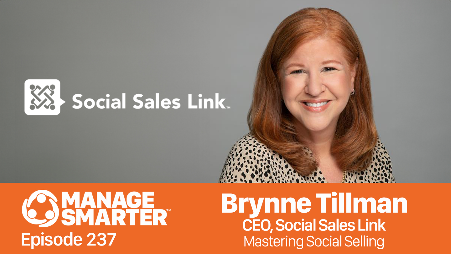 Featured image for “Manage Smarter 237 — Brynne Tillman: Mastering the Art of Social Selling”
